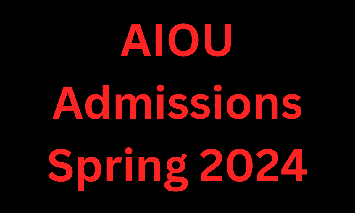 AIOU Admissions Spring 2024 Apps Review