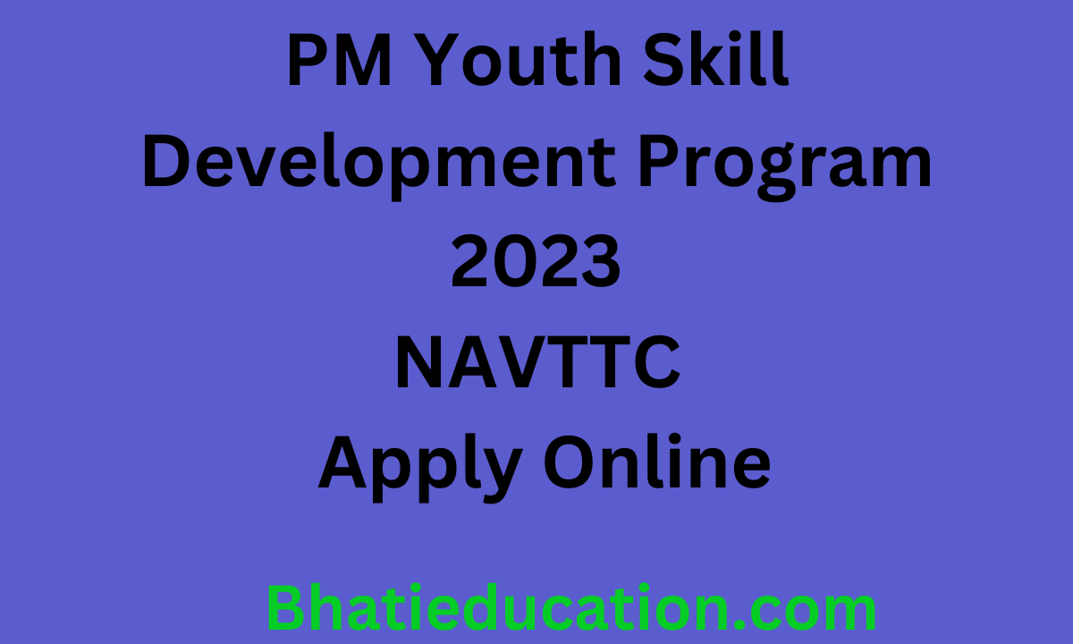 PM Youth Skill Development Program 2023 NAVTTC Apply Online
