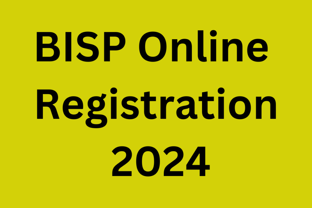 BISP Online Registration 2024