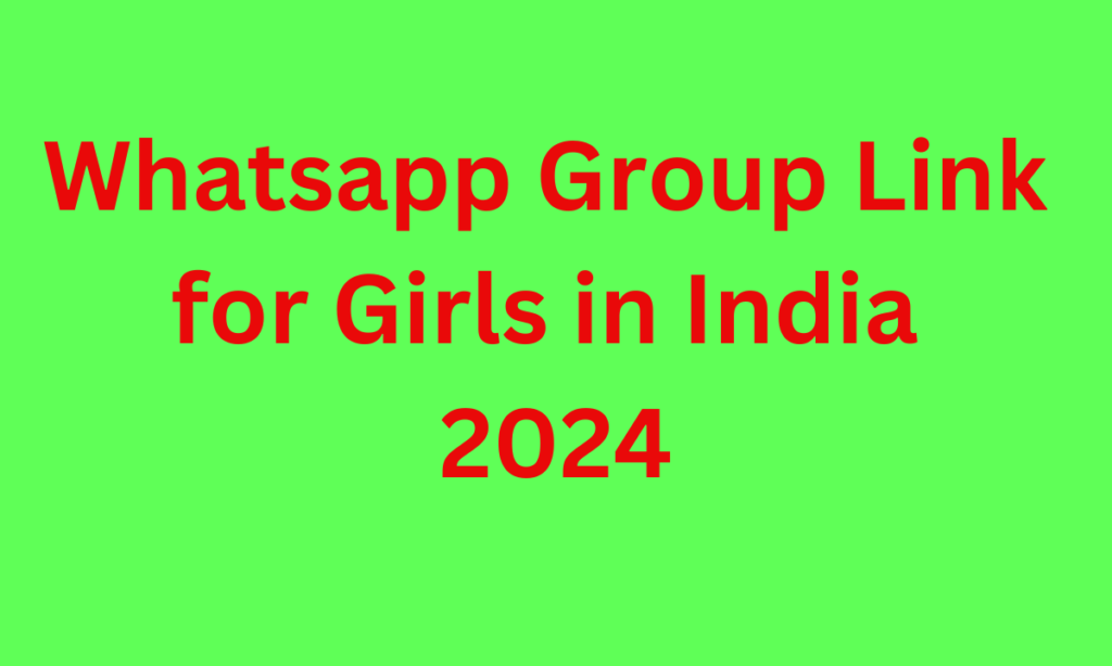 Whatsapp Group Link for Girls in India 2024